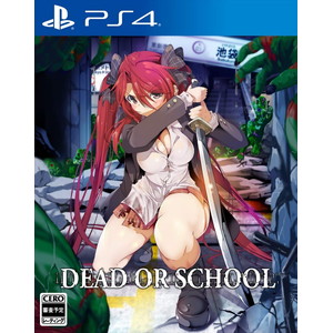 DEAD OR SCHOOL